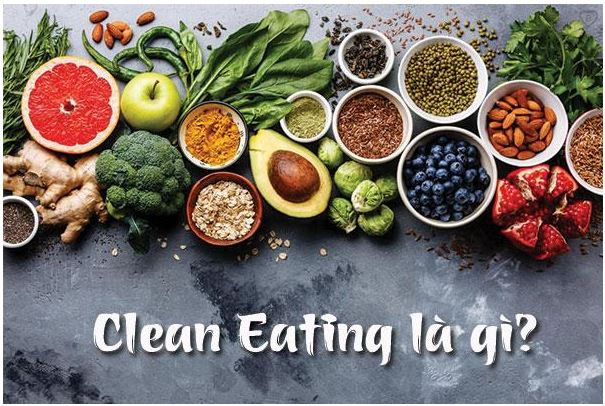 chế độ ăn eat clean là gì